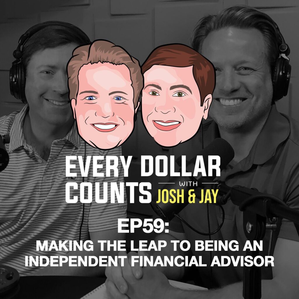 Episode 59: Making the Leap to Being an Independent Financial Advisor